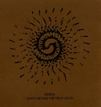 Aeoga - Zenith Beyond The Helix-Locus