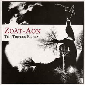 Zoät·Aon - The Triplex Bestial