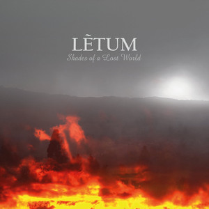 Letum - Shades Of A Lost World
