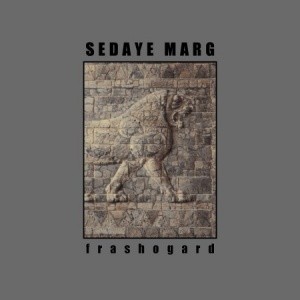 Sedaye Marg - Frashogard