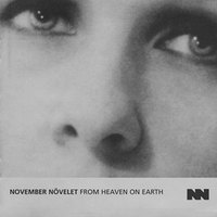 November Növelet - From Heaven on Earth