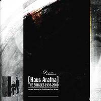 Haus Arafna - The Singles 1993-2000