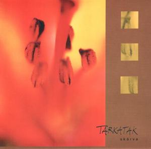 Tarkatak - Skärva / Oroa