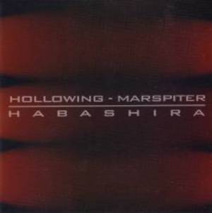 The Hollowing / Marspiter - Habashira