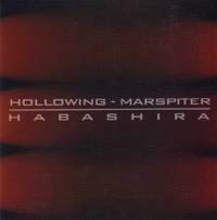 The Hollowing / Marspiter - Habashira