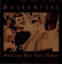 Hollydrift - Waiting For The Tiller