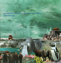 Contagious Orgasm / Government Alpha - Heartstrings