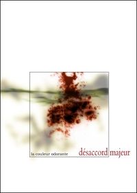 Désaccord Majeur - La Couleur Odorante