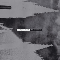 Shinjuku Thief - The Scribbler