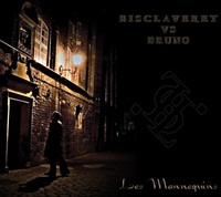 Bisclaveret vs Bruno - Les Mannequins