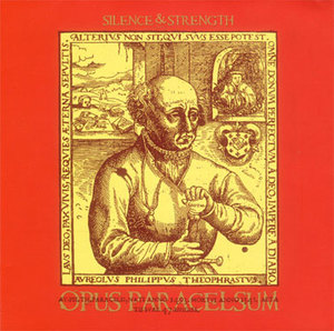 Silence & Strength - Opus Paracelsum