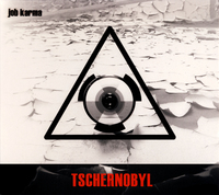 Job Karma - Tschernobyl