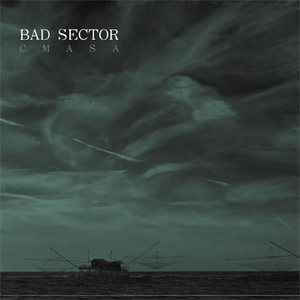 Bad Sector - CMASA