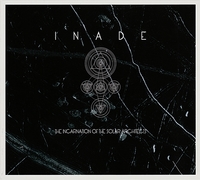 Inade - The Incarnation Of The Solar Architects