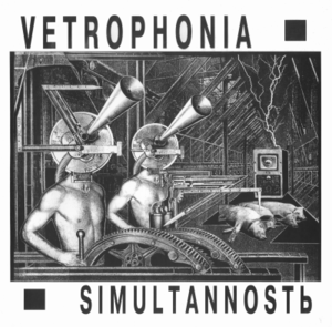 Vetrophonia - Simultannostb