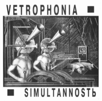 Vetrophonia - Simultannostb