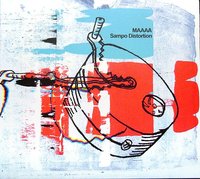 Maaaa - Sampo Distortion
