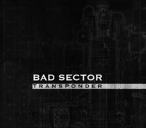 Bad Sector - Transponder
