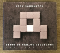 Nick Soudnick - Depot of Genius Delusions
