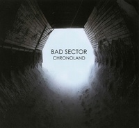 Bad Sector - Chronoland