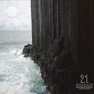 21 Gramms - Water – Membrane 