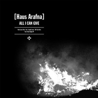 Haus Arafna - All I Can Give
