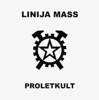 Linija Mass - Proletkult