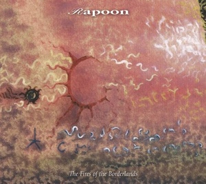 Rapoon - The Fires of the Borderlands