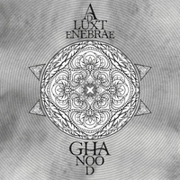 Ad Lux Tenebrae - Ghanood