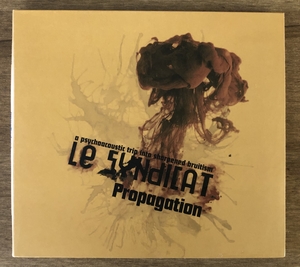 Le Syndicat - Propagation