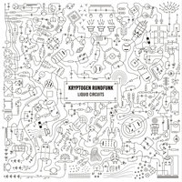 Kryptogen Rundfunk - Liquid Circuits