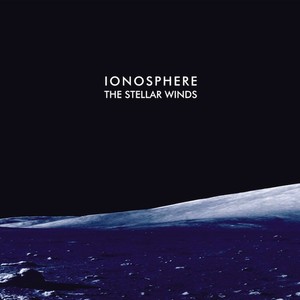Ionosphere - The Stellar Winds