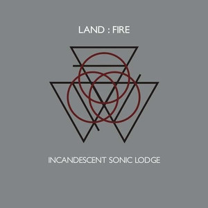 Land:Fire - Incandescent Sonic Lodge
