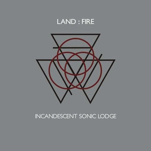 Land:Fire - Incandescent Sonic Lodge