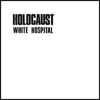 White Hospital - Holocaust