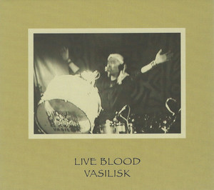 Vasilisk - Live Blood