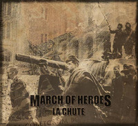 March of Heroes - La Chute