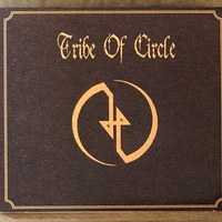 Tribe Of Circle - Rien Ne Disparait Jamais Vraiment