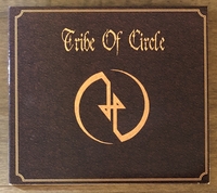 Tribe Of Circle - Rien Ne Disparait Jamais Vraiment